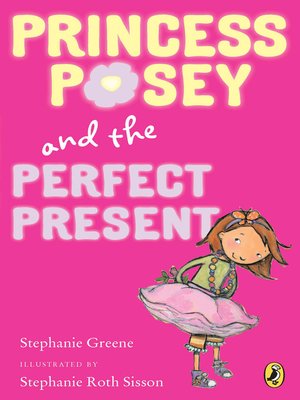 cover image of Princess Posey and the Perfect Present